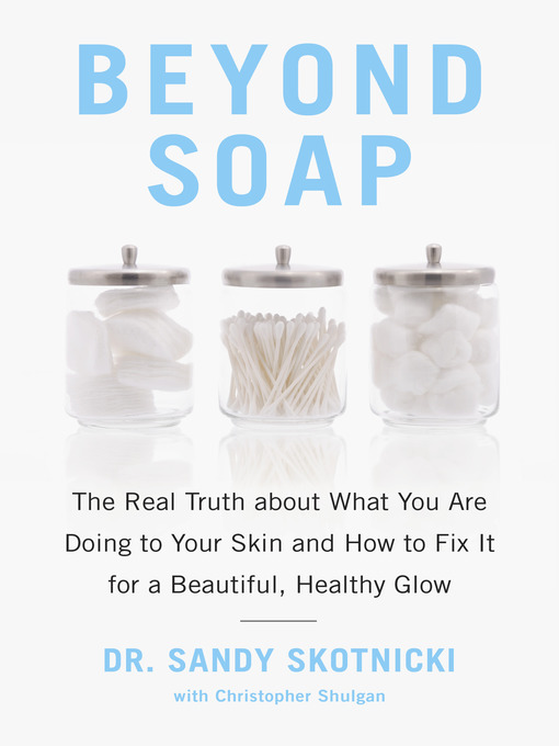 Title details for Beyond Soap by Sandy Skotnicki - Available